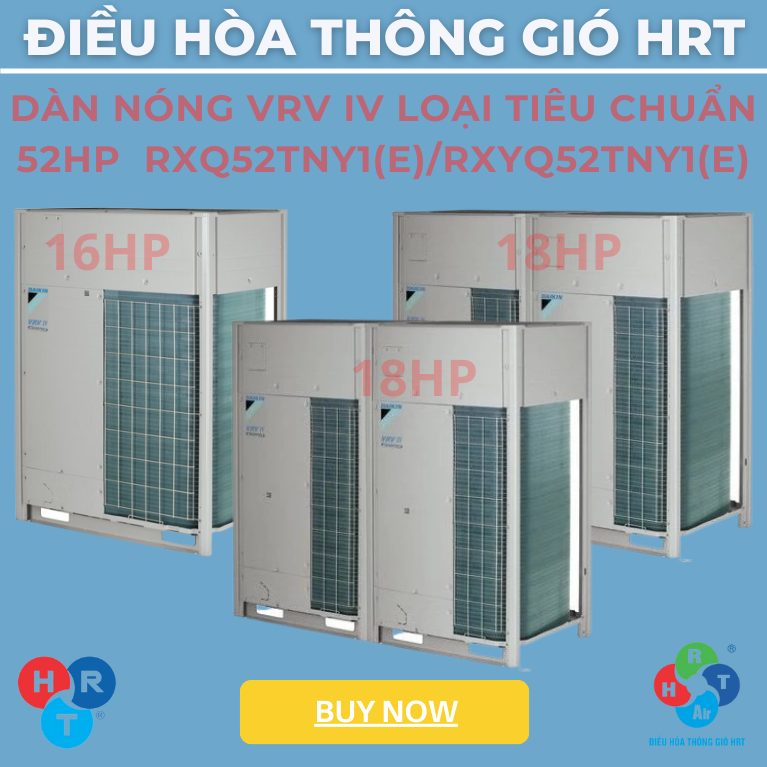 Dàn Nóng VRV IV Loại Tiêu Chuẩn 52HP - HRT