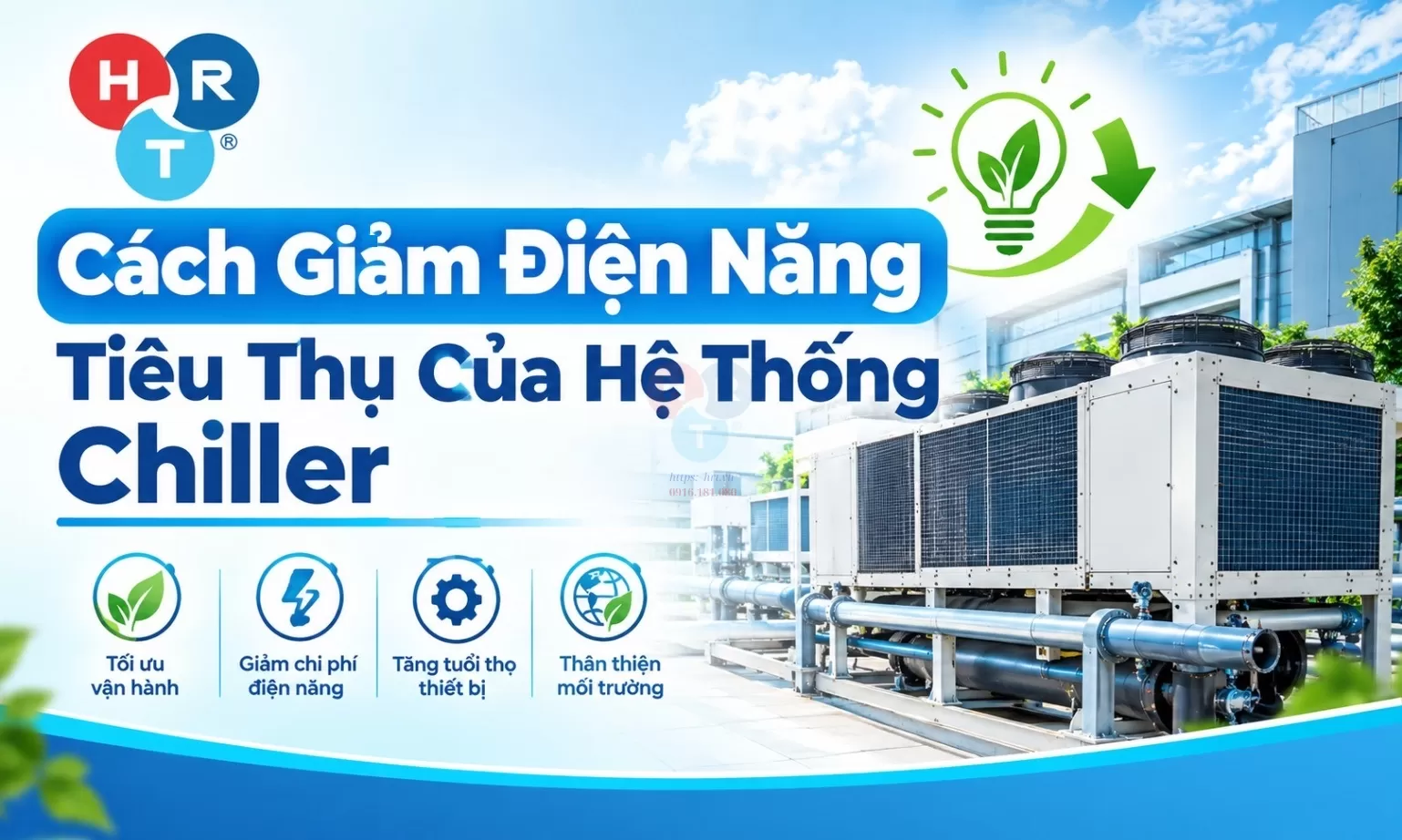 Cách Giảm Điện Năng Tiêu Thụ Của Hệ Thống Chiller