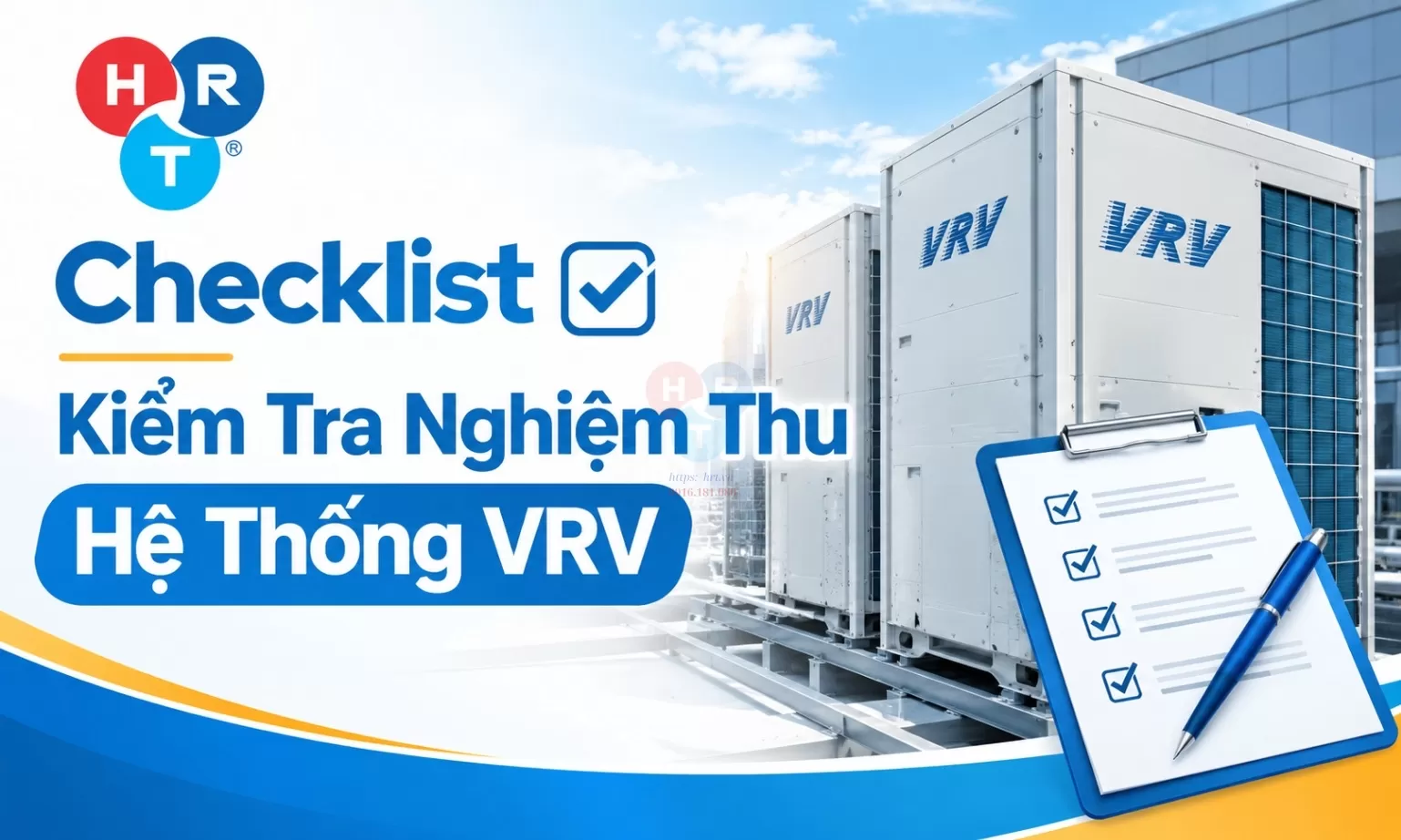 Checklist Kiểm Tra Nghiệm Thu Hệ Thống VRV