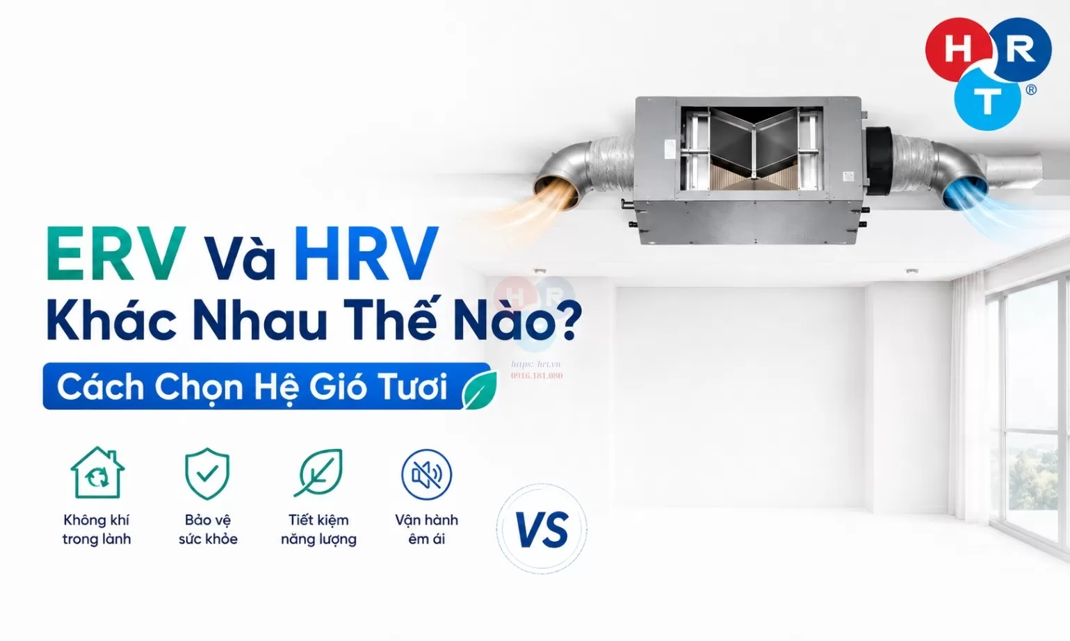 ERV Và HRV Khác Nhau Thế Nào? Cách Chọn Hệ Gió Tươi