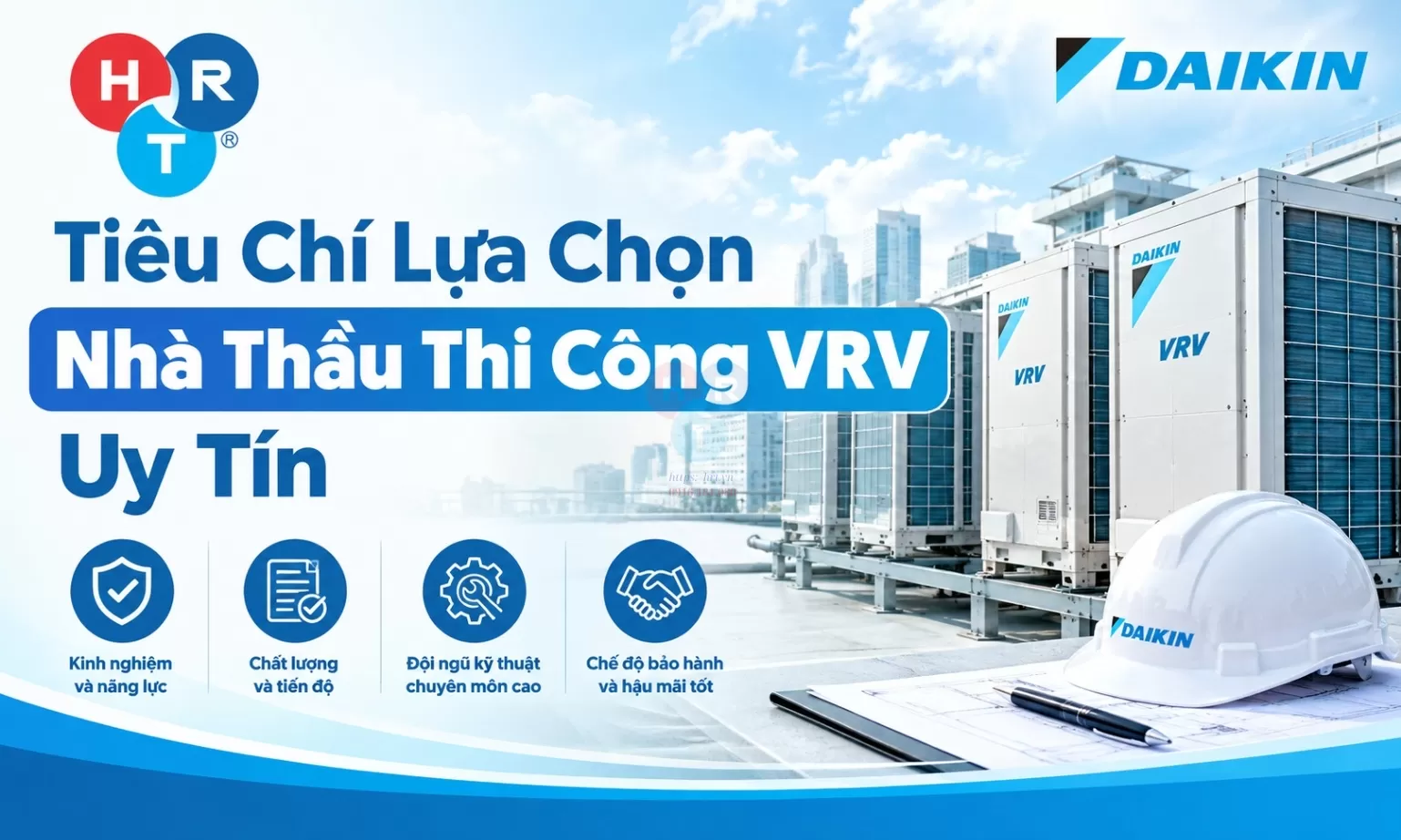 Tiêu Chí Lựa Chọn Nhà Thầu Thi Công VRV Uy Tín