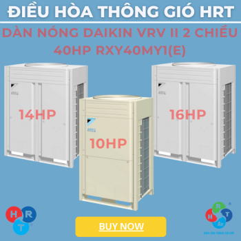 Dàn Nóng Daikin VRV II 2 Chiều 40HP - HRT