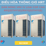 Dàn Nóng VRV IV Loại COP Cao 32HP - HRT