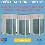 Dàn Nóng VRV IV Loại COP Cao 50HP - HRT